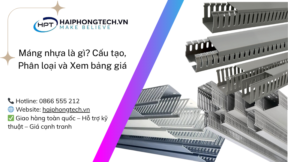Máng nhựa là gì? Cấu tạo, Phân loại và Xem bảng giá