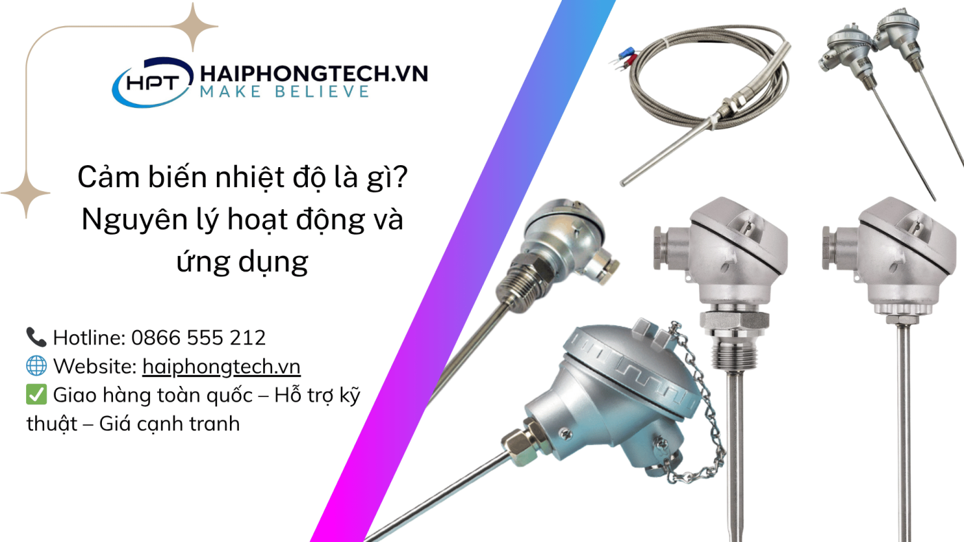 Cảm biến nhiệt độ là gì? Nguyên lý hoạt động và ứng dụng